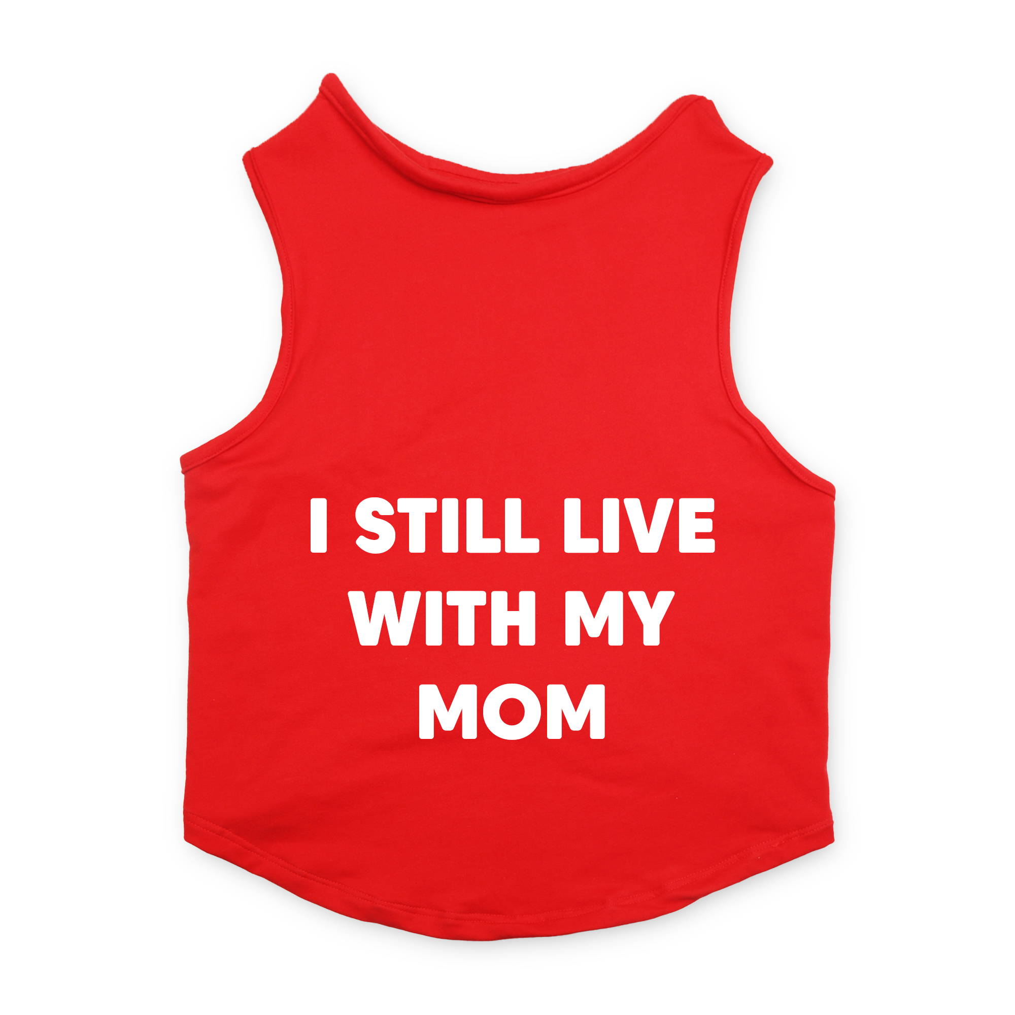 PawsIndia Sleeveless Printed Dog T-Shirt - I Still Live With My Mom
