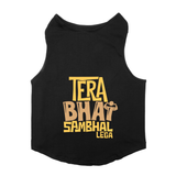PawsIndia Sleeveless Printed Cat T-Shirt - Tera Bhai Sambhal Lega