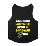 PawsIndia Sleeveless Printed Cat T-Shirt - Kabhi Kabhi Lagta Hai Apun Hi Bhagwan Hai