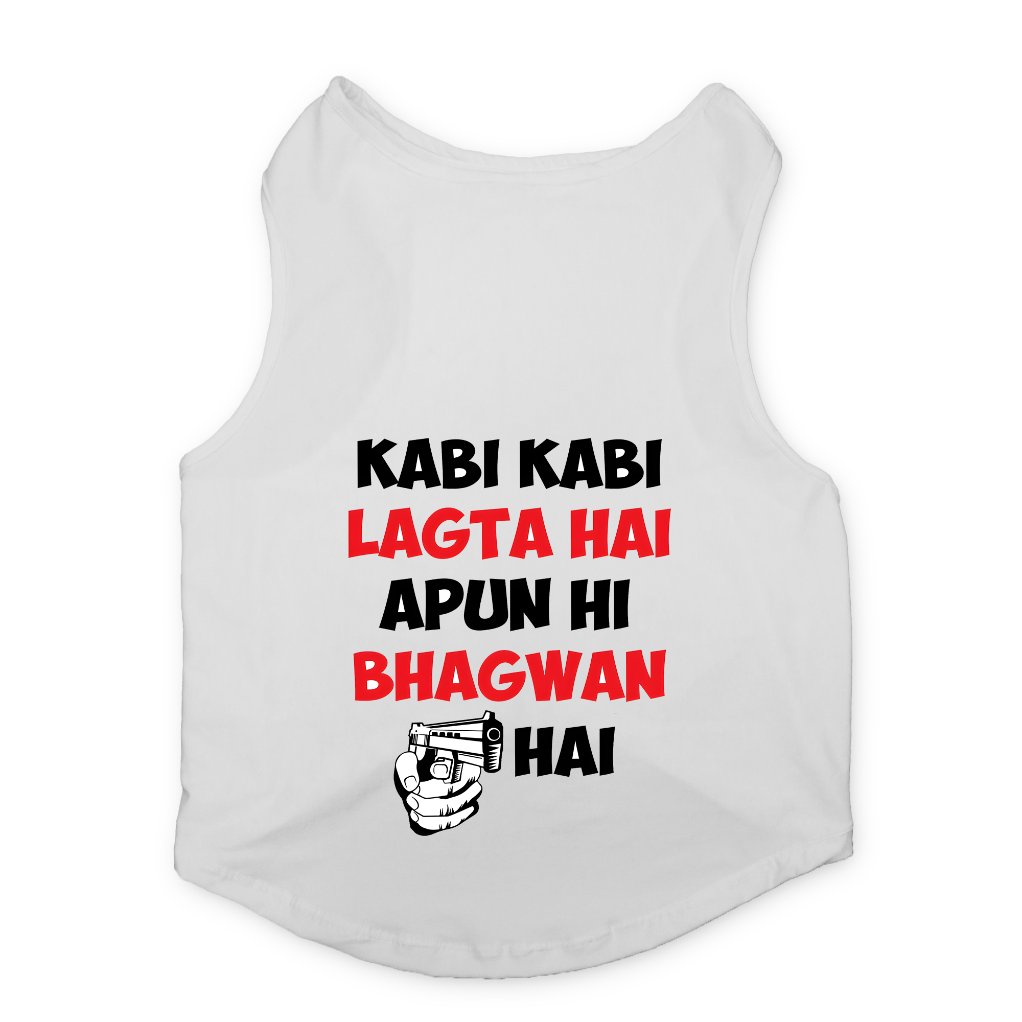 PawsIndia Sleeveless Printed Cat T-Shirt - Kabhi Kabhi Lagta Hai Apun Hi Bhagwan Hai