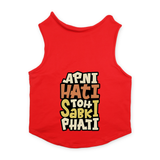 PawsIndia Sleeveless Printed Cat T-Shirt - Apni Hati Toh Sabki Phati