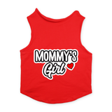 PawsIndia Sleeveless Printed Dog T-Shirt - Mommy's Girl