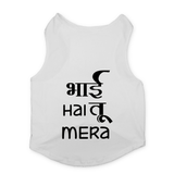 PawsIndia Sleeveless Printed Cat T-Shirt - Bhai Hai Tu Mera