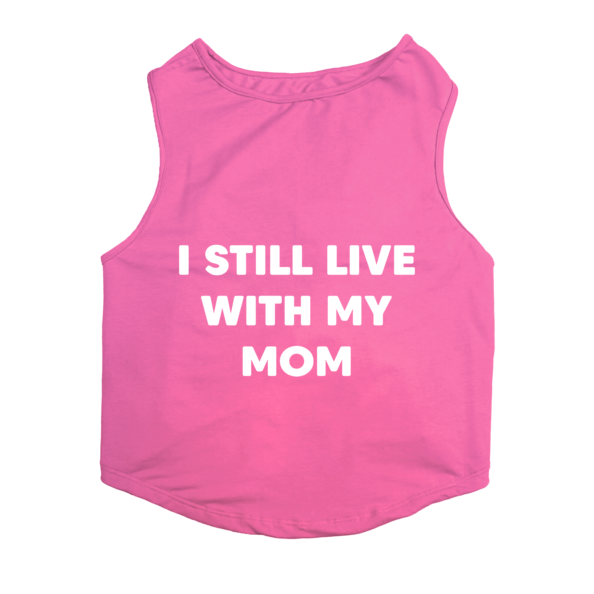 PawsIndia Sleeveless Printed Dog T-Shirt - I Still Live With My Mom