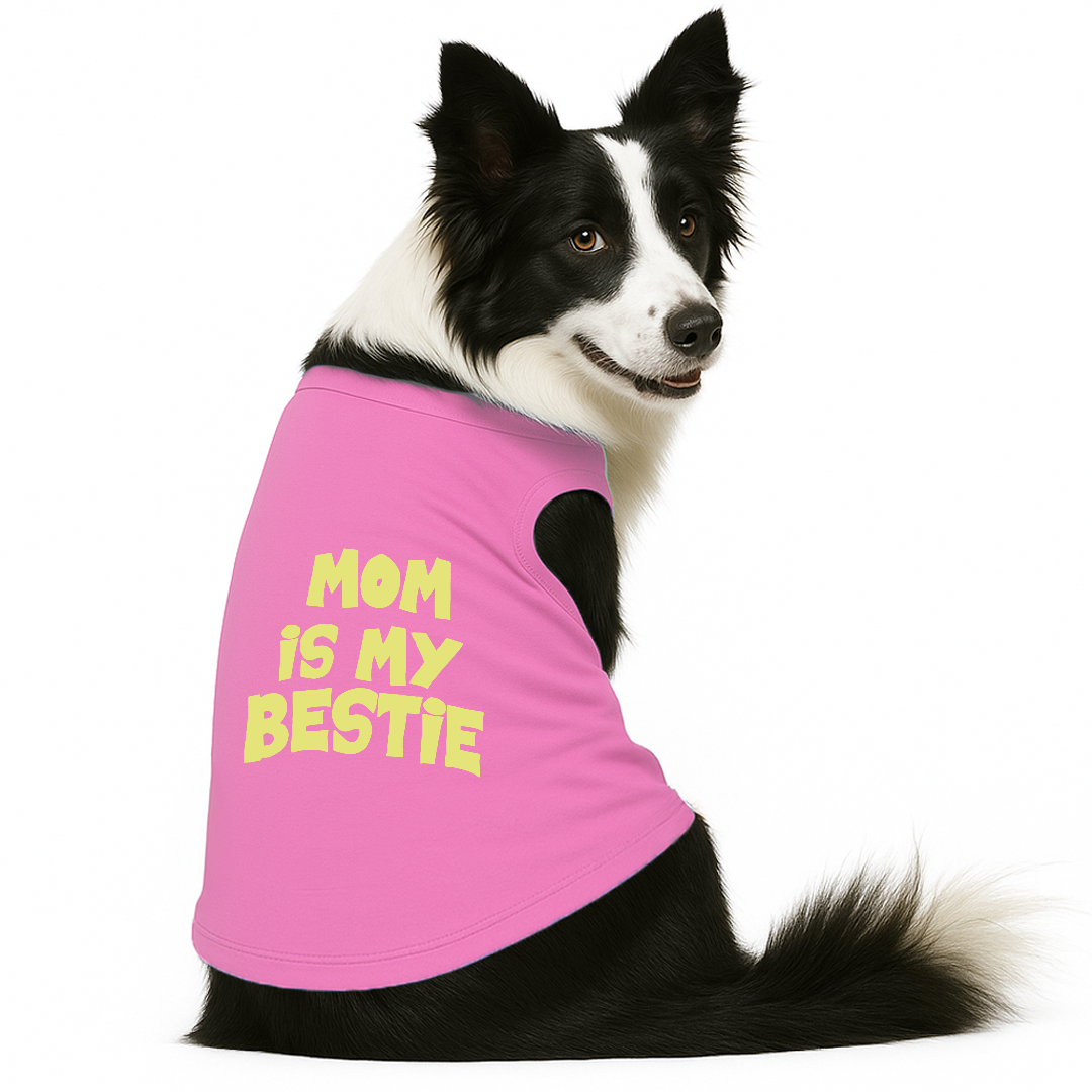 PawsIndia Sleeveless Printed Dog T-Shirt - Mom is My Bestie