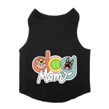 PawsIndia Sleeveless Printed Dog T-Shirt - Dog Mom - PRE ORDER