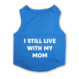 PawsIndia Sleeveless Printed Cat T-Shirt - I Still Live With My Mom