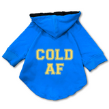 Pawsindia Dog Hoodie - Cold AF