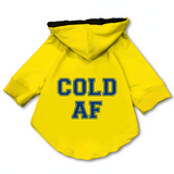 Pawsindia Dog Hoodie - Cold AF