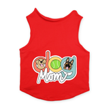 PawsIndia Sleeveless Printed Dog T-Shirt - Dog Mom - PRE ORDER