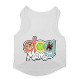 PawsIndia Sleeveless Printed Dog T-Shirt - Dog Mom - PRE ORDER