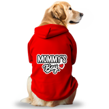 Pawsindia Dog & Cat Hoodie - Mommy's Boy