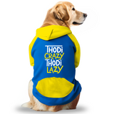 PawsIndia Dual Pattern Dog Hoodie - Thodi Crazy Thodi Lazy