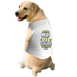 PawsIndia Sleeveless Printed Dog T-Shirt - Abhi Toh Meri Dil Tudwane Ki Umar Hai