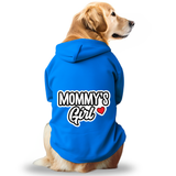 Pawsindia Dog Hoodie - Mommy's Girl