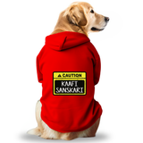 Pawsindia Dog Hoodie - Caution Kaafi Sanskari