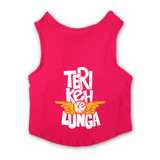 PawsIndia Sleeveless Printed Dog T-Shirt - Teri Keh Ke Lunga