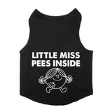 PawsIndia Sleeveless Printed Dog T-Shirt - Little Miss Pees Inside