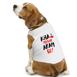 PawsIndia Sleeveless Printed Dog T-Shirt - Kha Magar Aaram se