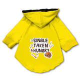 Pawsindia Dog & Cat Hoodie - Single Taken Hungry