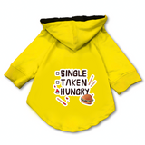 Pawsindia Dog Hoodie - Single Taken Hungry