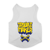 PawsIndia Sleeveless Printed Dog T-Shirt - Trouble Maker