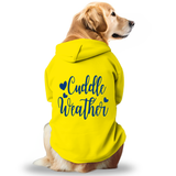 Pawsindia Dog & Cat Hoodie - Cuddle Weather