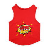 PawsIndia Sleeveless Printed Dog T-Shirt - Super Boy