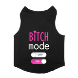 PawsIndia Sleeveless Printed Dog T-Shirt - Bitch Mode