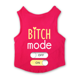 PawsIndia Sleeveless Printed Dog T-Shirt - Bitch Mode