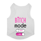 PawsIndia Sleeveless Printed Dog T-Shirt - Bitch Mode