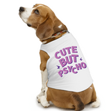 PawsIndia Sleeveless Printed Dog T-Shirt - Cute But Psycho