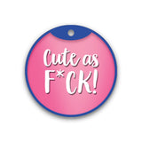 Customized Pet Id Tag - Cute AF (Pink)