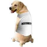 PawsIndia Sleeveless Printed Dog T-Shirt - Insecurity