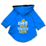 Pawsindia Dog & Cat Hoodie - Jo Humse Jale Thoda Side Se Chale