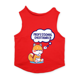 PawsIndia Sleeveless Printed Dog T-Shirt - Professional Overthinker