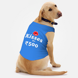 PawsIndia Sleeveless Printed Dog T-Shirt - Kisses For 500 - PRE ORDER