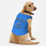 PawsIndia Sleeveless Printed Dog T-Shirt - Petflix & Chill