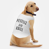 PawsIndia Sleeveless Printed Dog T-Shirt - Petflix & Chill