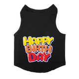 PawsIndia Sleeveless Printed Dog T-Shirt - Happy Birthday