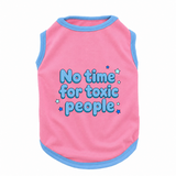 PawsIndia Contrast Ribbed T-shirt For Pets – No Time For Toxic People | With Blue  Rib