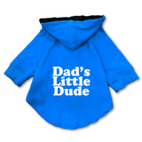 Pawsindia Dog & Cat Hoodie - Dad's Little Dude