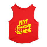 PawsIndia Sleeveless Printed Dog T-Shirt - Hot-Handsome-Hanikark