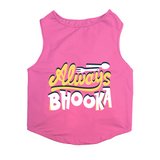 PawsIndia Sleeveless Printed Dog T-Shirt - Always Bhooka