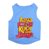 PawsIndia Sleeveless Printed Cat T-Shirt - Aya Hu Toh Kuch Leke Jaunga