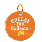 Customized Pet Id Tag - Cheese Tax Collector