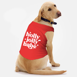 PawsIndia Sleeveless Printed Dog & Cat Christmas T-Shirt - Holly Jolly Babe