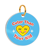 Customized Pet Id Tag - Cuter Than Your Kid - Blue