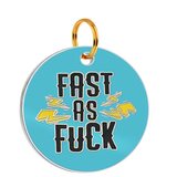 Customized Pet Id Tag - Fast As Fuck