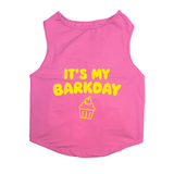 PawsIndia Sleeveless Printed Dog T-Shirt - Its My Barkday